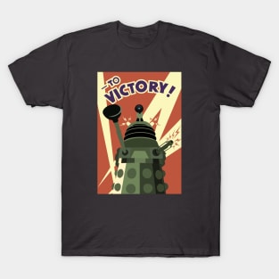 TO VICTORY! DALEK T-Shirt